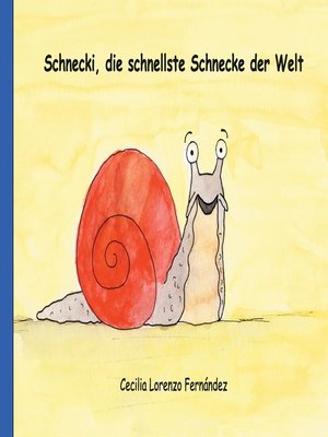 cover image of Schnecki, die schnellste Schnecke der Welt